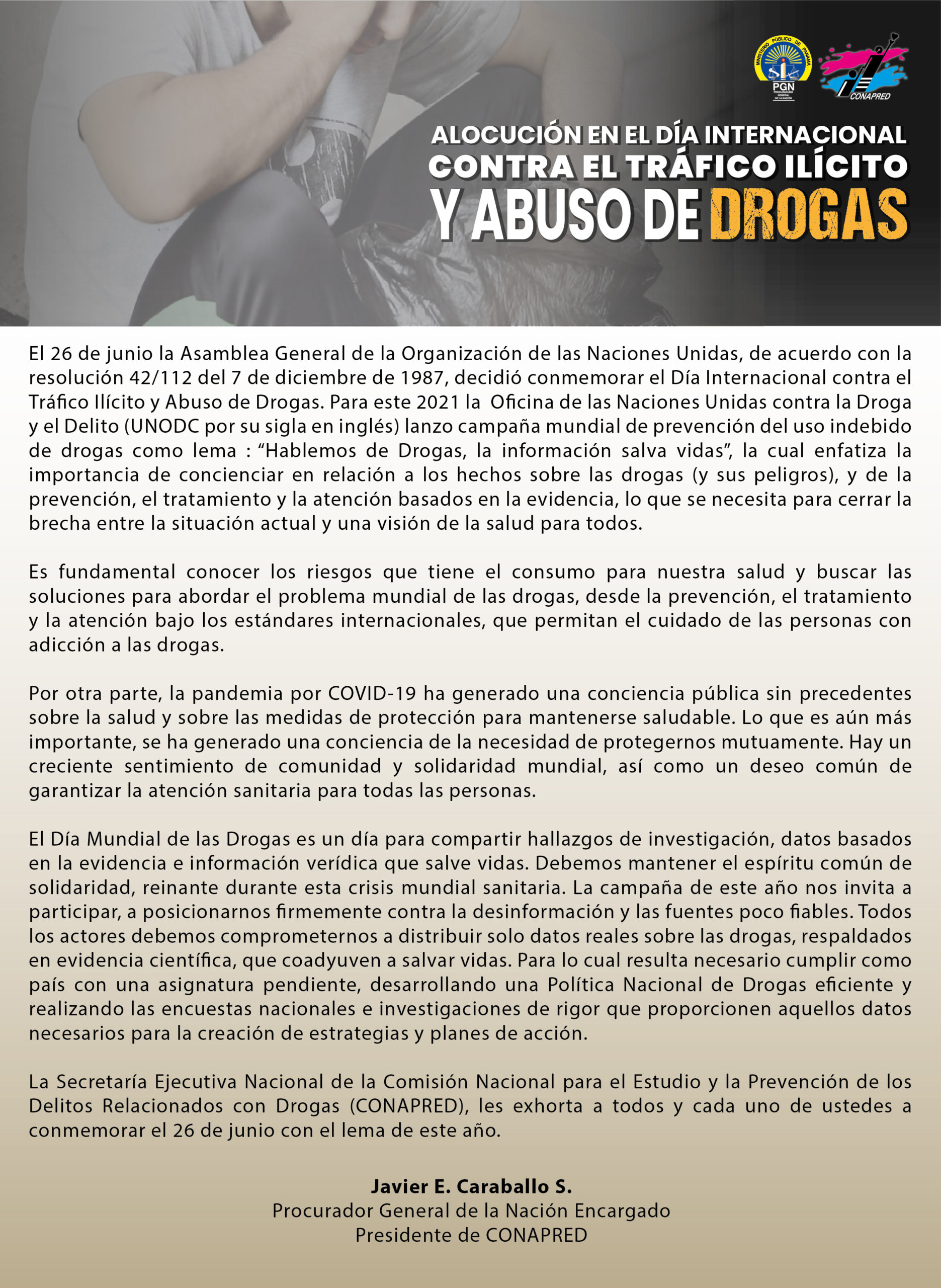 Alocución del Señor Procurador de la Nación encargado y Presidente de la CONAPRED al conmemorarse el Día Internacional Contra el Tráfico ilícito y Abuso de Drogas