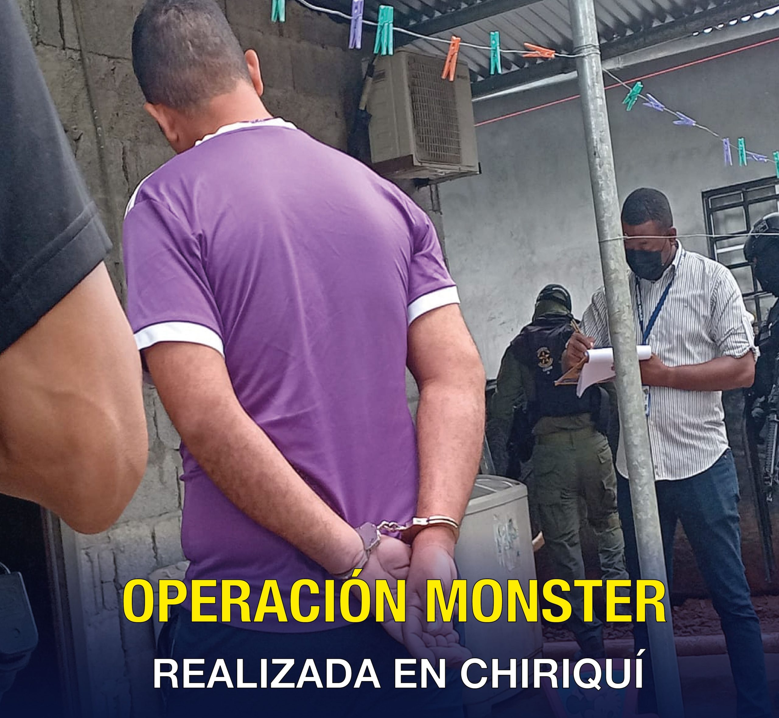 En operación antipandillas «Monster» Ministerio Público y Policía Nacional aprehenden a 9 personas en Chiriquí