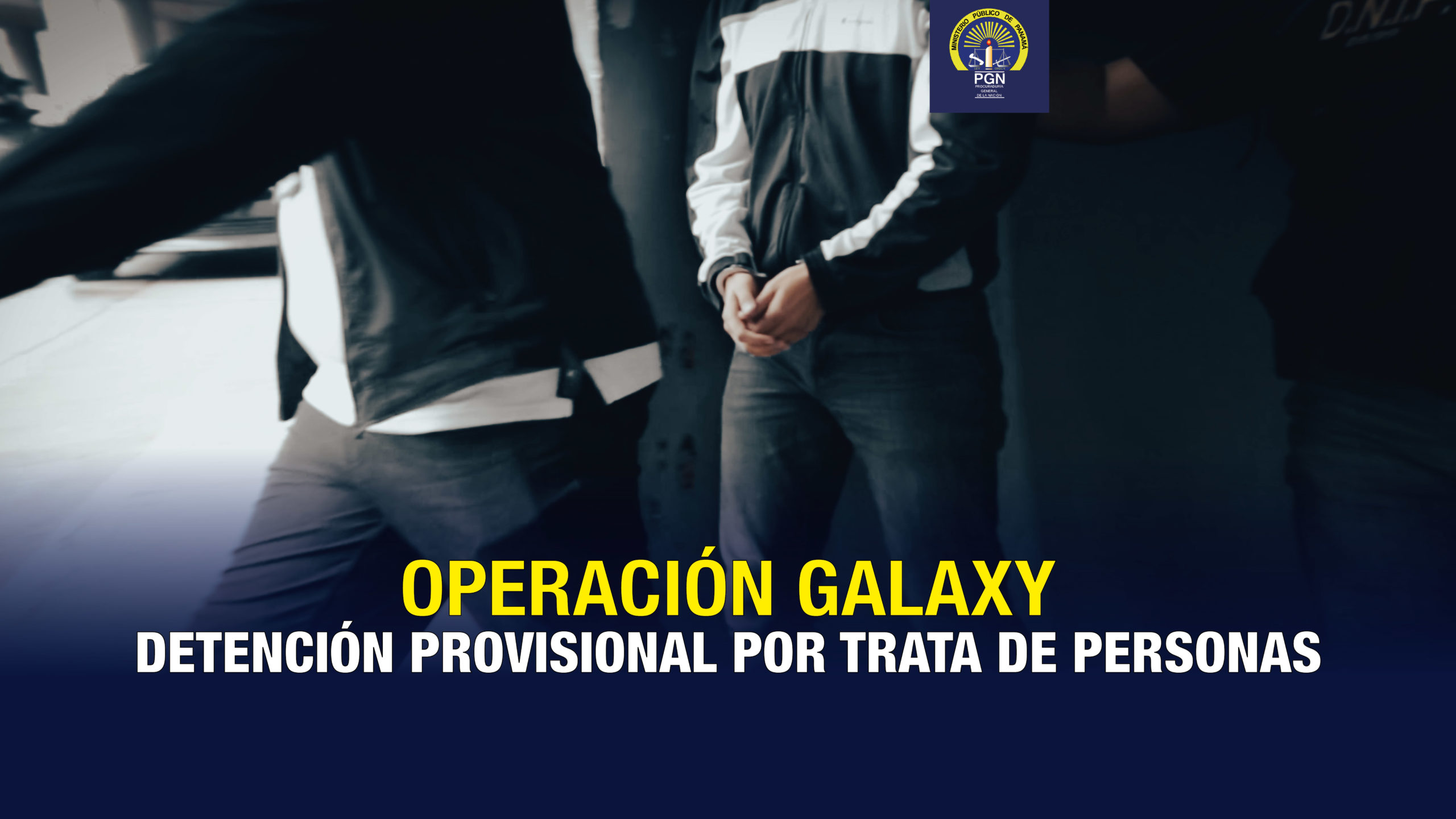 Imputan cargo por trata de personas y ordenan detención de un hombre aprehendido en operación Galaxy