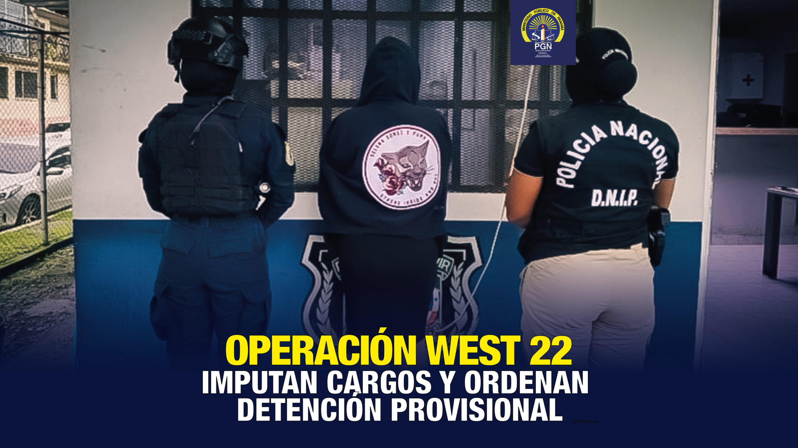 Imputan cargos y ordenan la detención provisional a hermanas aprehendidas en la operación “West 22”