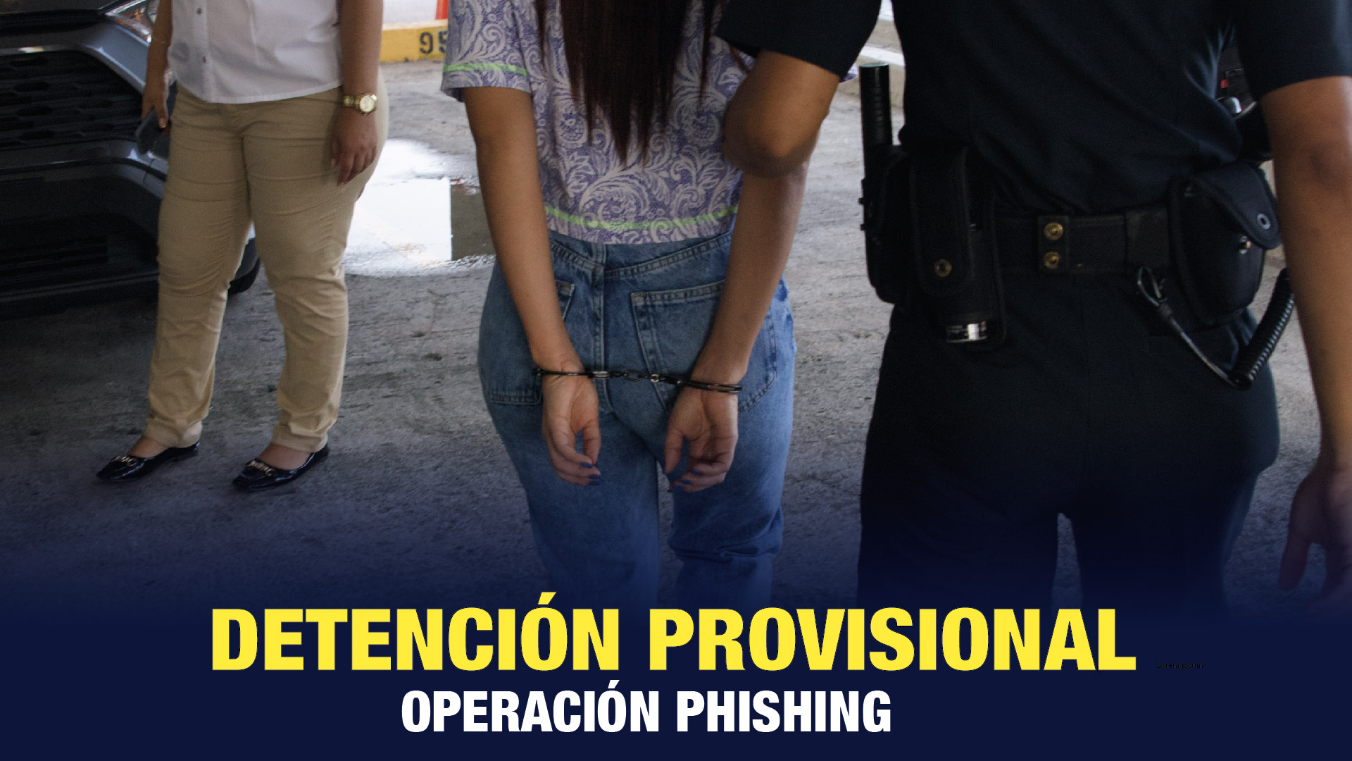 Decretan la detención provisional de una mujer aprehendida en operación “Phishing”