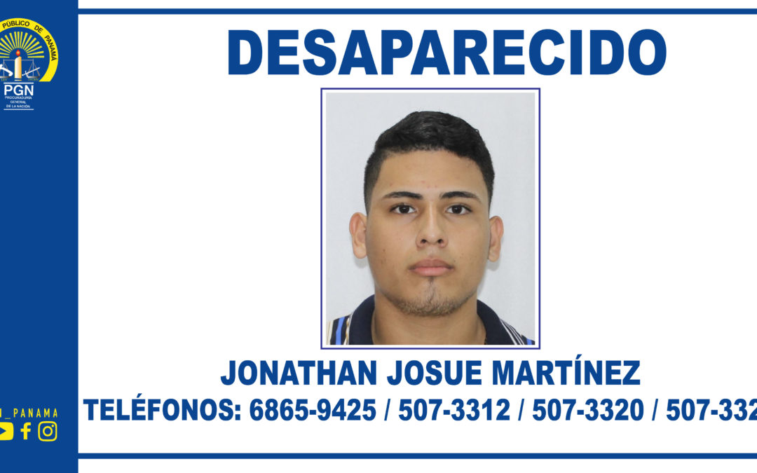 Fiscalía Regional de San Miguelito requiere el apoyo de la ciudadanía para ubicar al ciudadano Jonathan Josué Martínez