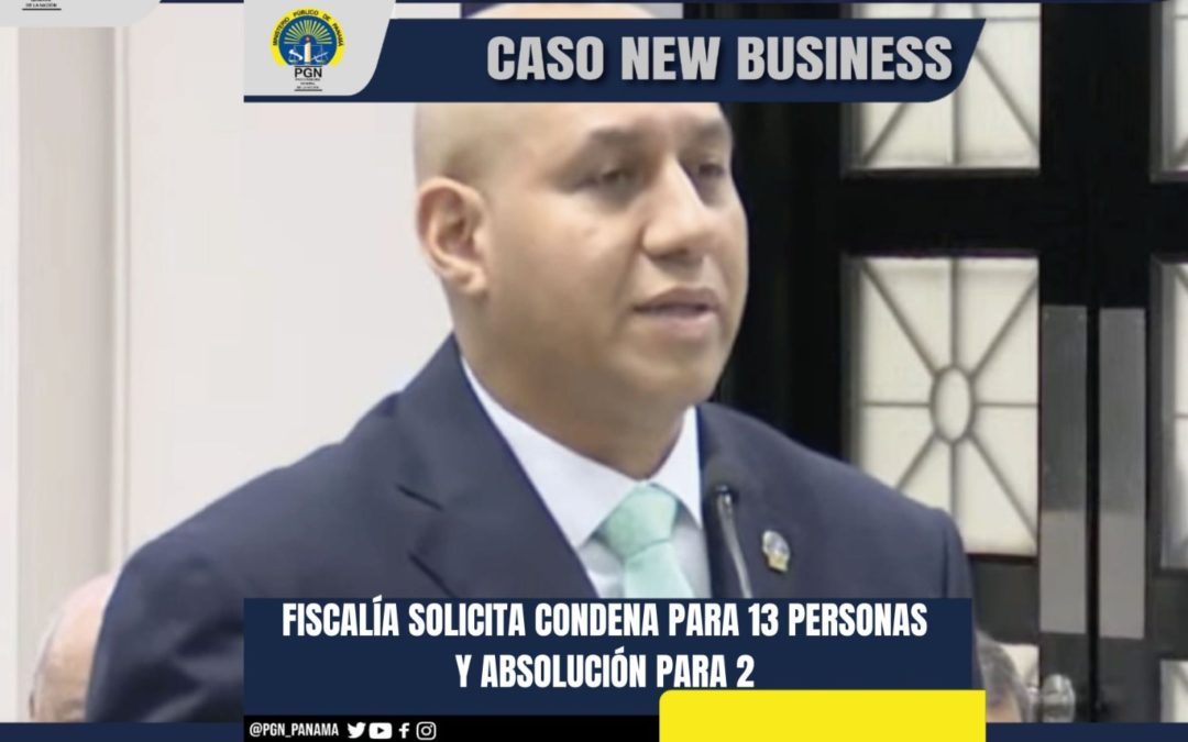 Fiscalía pide condena para 13 personas en caso New Business