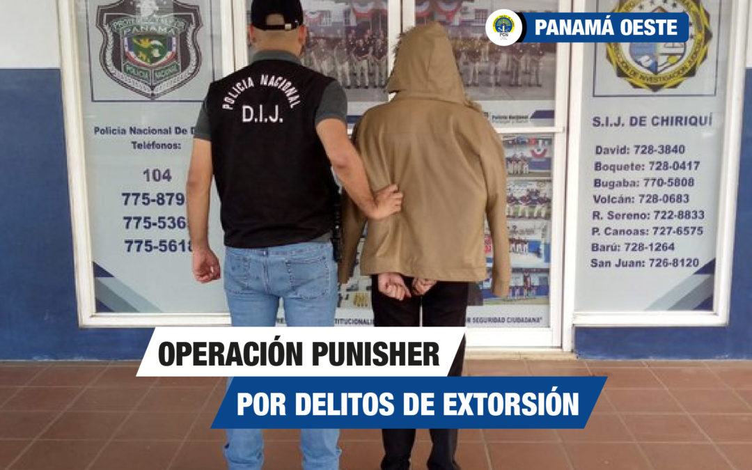 Fiscalía Regional de Panamá Oeste aprehende a dos mujeres y un hombre vinculados al delito de extorsión mediante la operación “Punisher”
