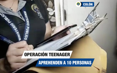 Fiscalía de Adolescentes de Colón y Guna Yala logra la aprehensión de 10 personas en la operación “Teenager”
