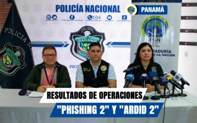 Procuraduría General realiza las operaciones “Phishing 2” y “Ardid 2” por delitos financiero y estafa, más de 23 personas son aprehendidas