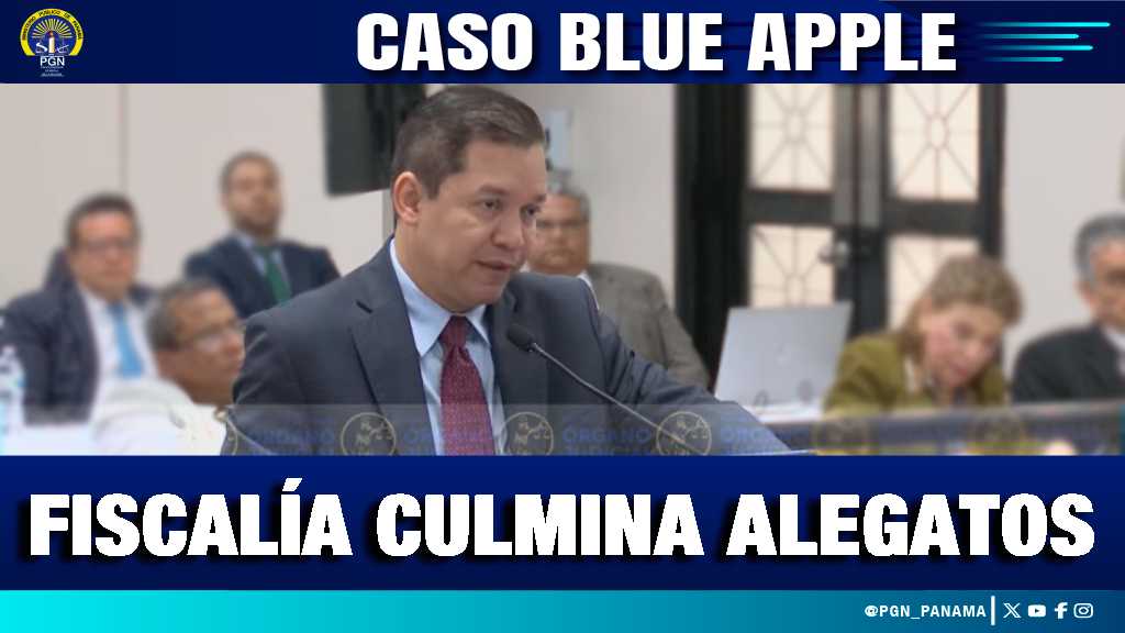 Culminan alegatos de la Fiscalía Anticorrupción en caso Blue Apple