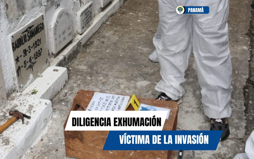 PGN y el IMELCF realizan exhumación a restos de familiar de una de las víctimas de la invasión a Panamá de 1989