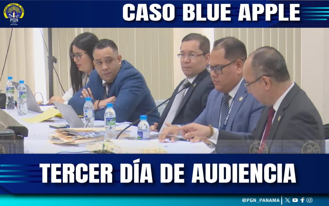 Continúa tercer día de audiencia Blue Apple