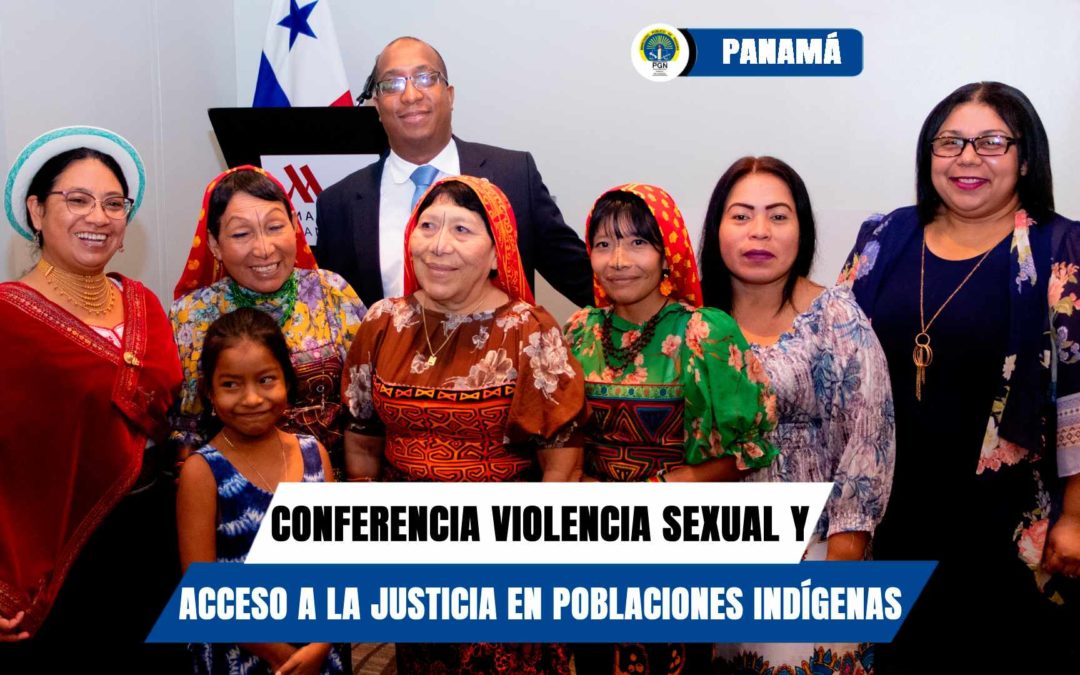Conapredes realiza conferencia de fondo sobre violencia sexual y acceso a la justicia de las poblaciones indígenas en la región de América Latina
