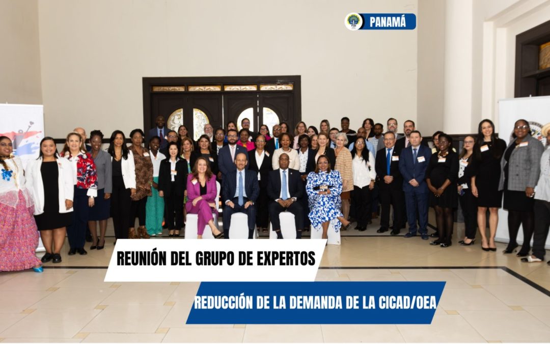 Panamá es sede de la XXIV reunión del Grupo de Expertos de la Reducción de la Demanda de Drogas