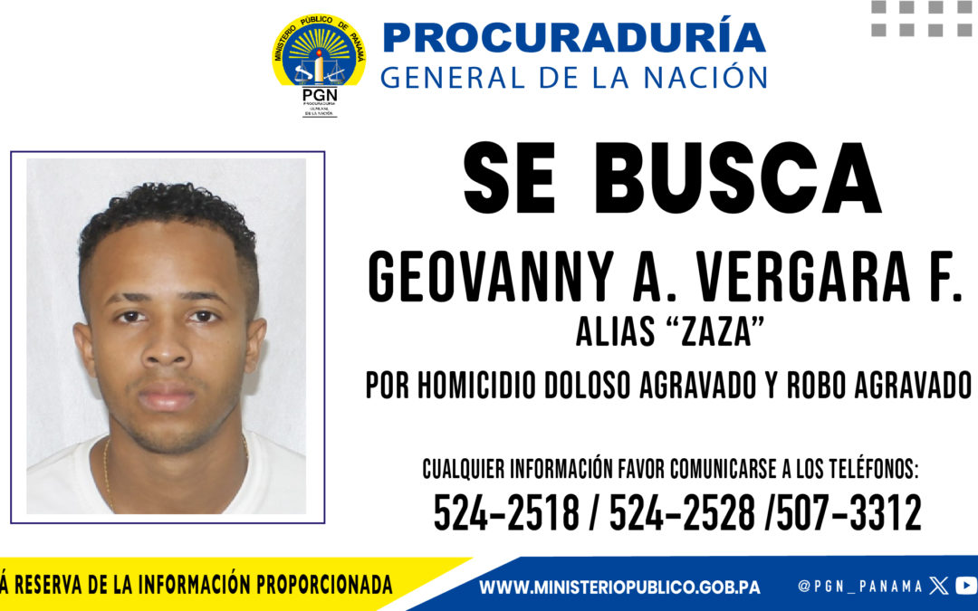Fiscalía Regional de San Miguelito requiere ubicar a un ciudadano vinculado a un robo y homicidio