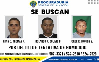 Fiscalía Regional de San Miguelito requiere la colaboración de la población para ubicar a tres ciudadanos vinculados en un hecho de tentativa de homicidio