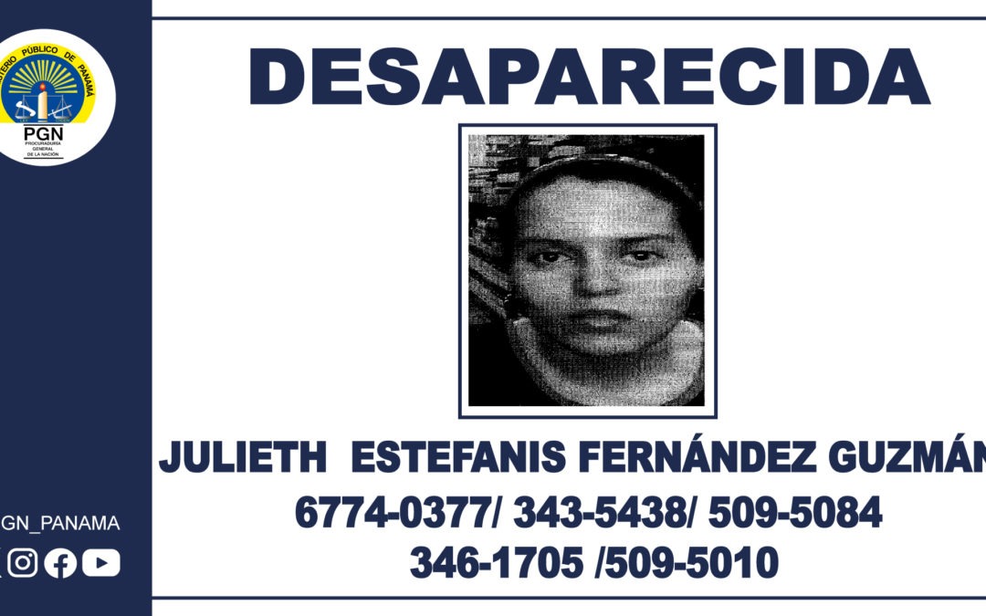 Fiscalía Regional de Panamá Oeste solicita colaboración para ubicar a una mujer desaparecida en La Chorrera
