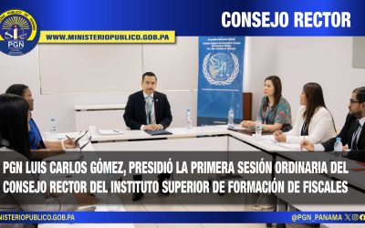 Primera Sesión Ordinaria del Consejo Rector del Instituto Superior de Formación de Fiscales del Ministerio Público de Panamá