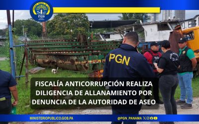 Fiscalía Anticorrupción realiza diligencia de allanamiento por denuncia de la Autoridad de Aseo