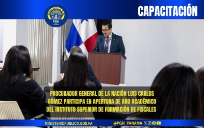 Procurador General de la Nación participa del Acto de Apertura del Año Académico del Instituto Superior de Formación de Fiscales del Ministerio Público de Panamá