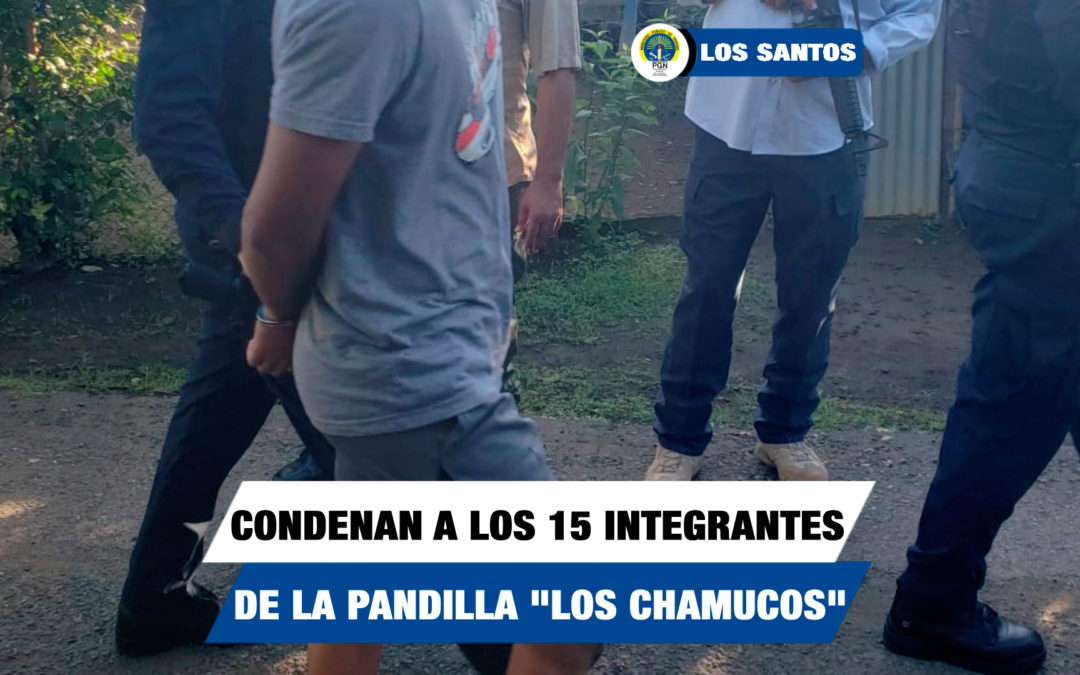 Condenan a prisión a 15 personas integrantes de la pandilla “Los Chamucos”