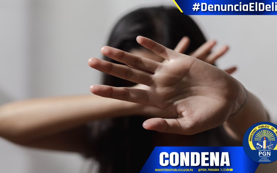 A 12 años de prisión fue condenado un hombre por violación agravada en Arraiján