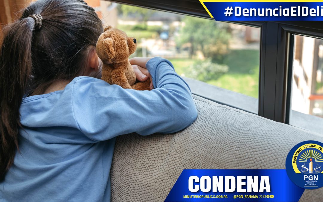 Condenan a 24 años de prisión a un hombre por delitos sexuales cometidos en La Chorrera