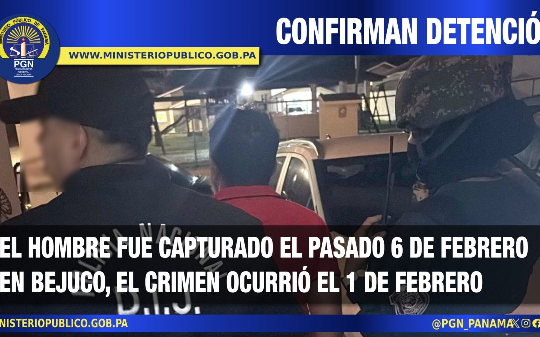 Mantienen detenido a un hombre por el homicidio de un infante en Chame