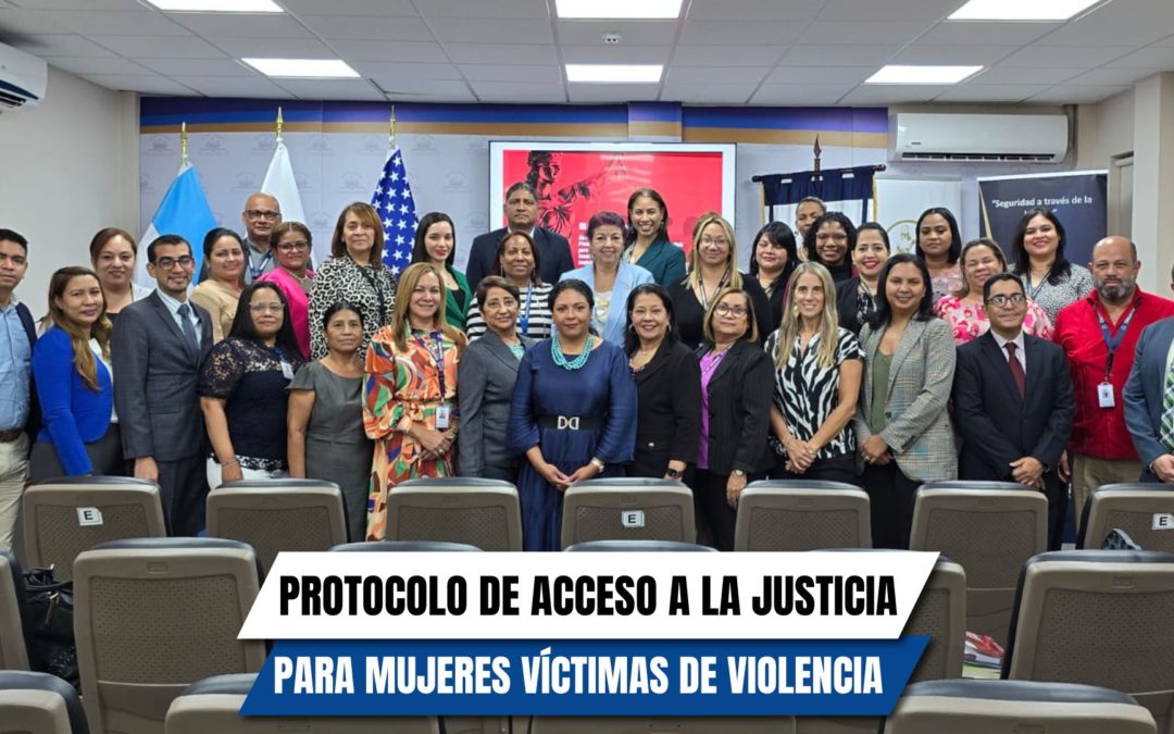 Fiscales del Ministerio Público continúan apoyando en la divulgación del Protocolo de Acceso a la Justicia para mujeres víctimas de violencia basada en género, con énfasis en mujeres indígenas y migrantes