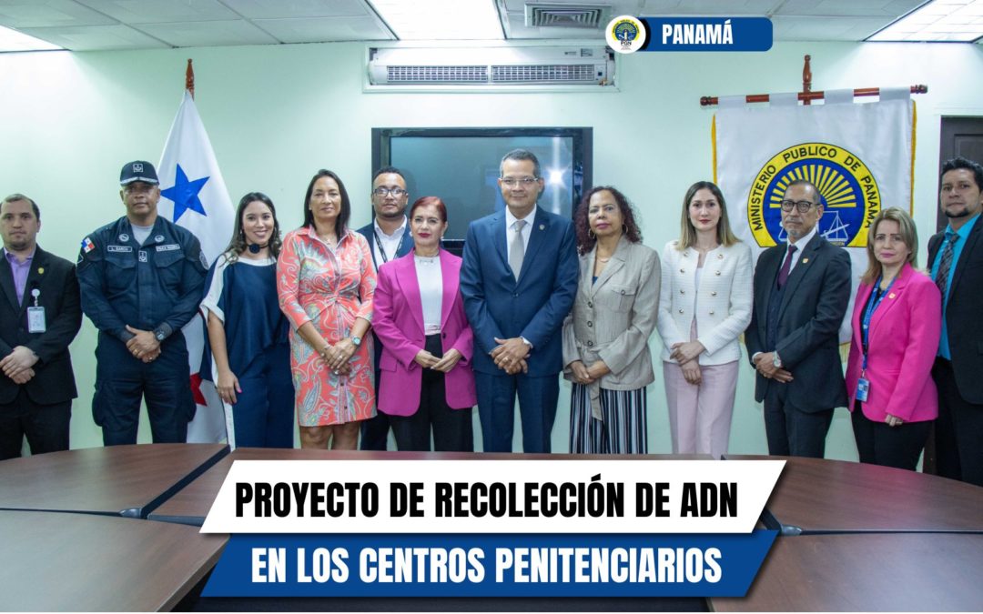 Realizan presentación del proyecto de recolección de ADN en los Centros Penitenciarios y sus avances