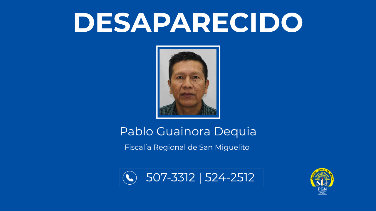 El Ministerio Público solicita apoyo de la ciudadanía para ubicar a una persona desaparecida en San Miguelito