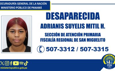 Fiscalía de San Miguelito solicita apoyo de la ciudadanía para ubicar a joven desaparecida