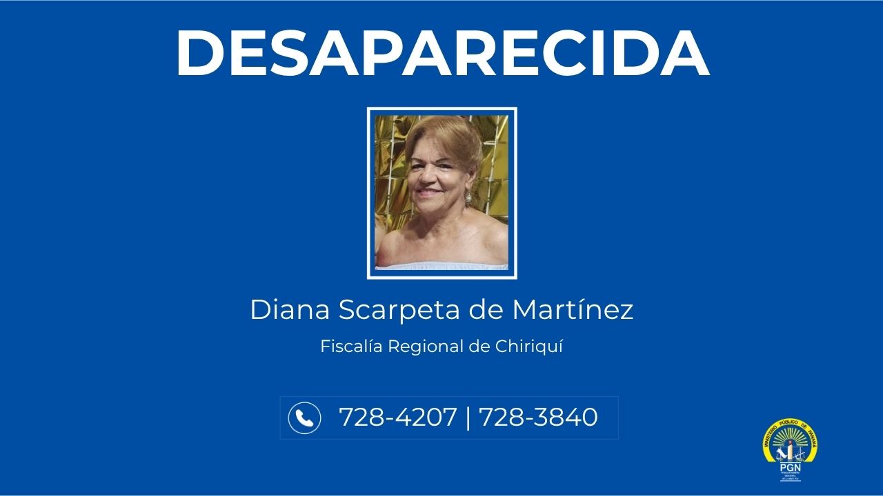 Se solicita apoyo de la ciudadanía para ubicar a persona desaparecida en el distrito de Dolega