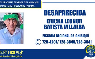 En Chiriquí Fiscalía Regional solicita colaboración para ubicar a una persona reportada como desaparecida