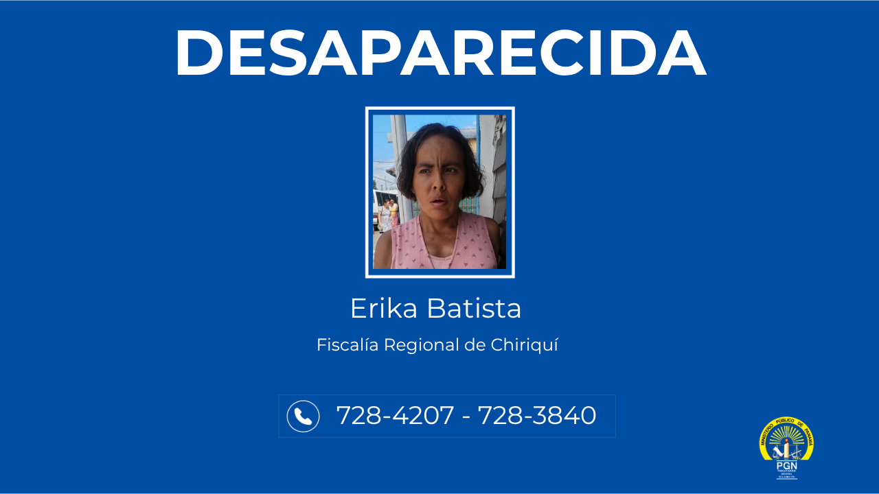En Chiriquí solicitan colaboración para ubicar a una persona desaparecida