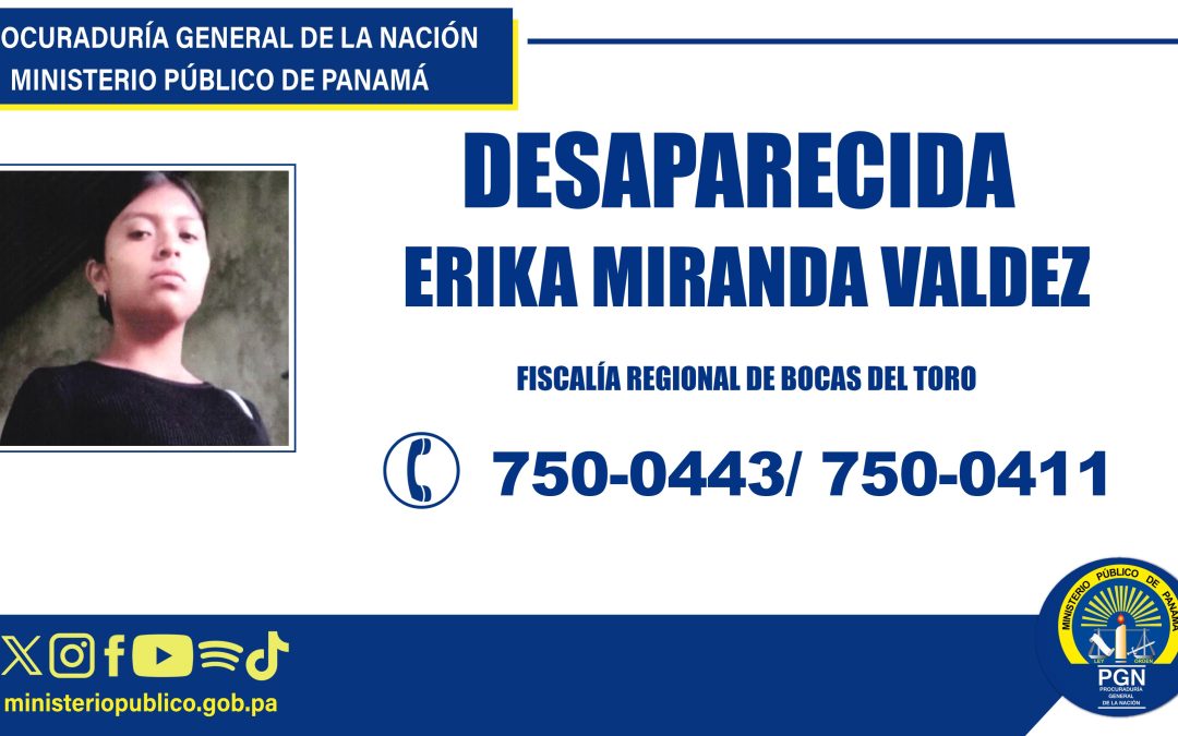 Se requiere el apoyo de la Comunidad para ubicar a mujer desaparecida en Bocas del Toro