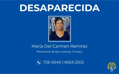 Se pide colaboración a la comunidad para dar con el paradero de una persona desaparecida en Chiriquí