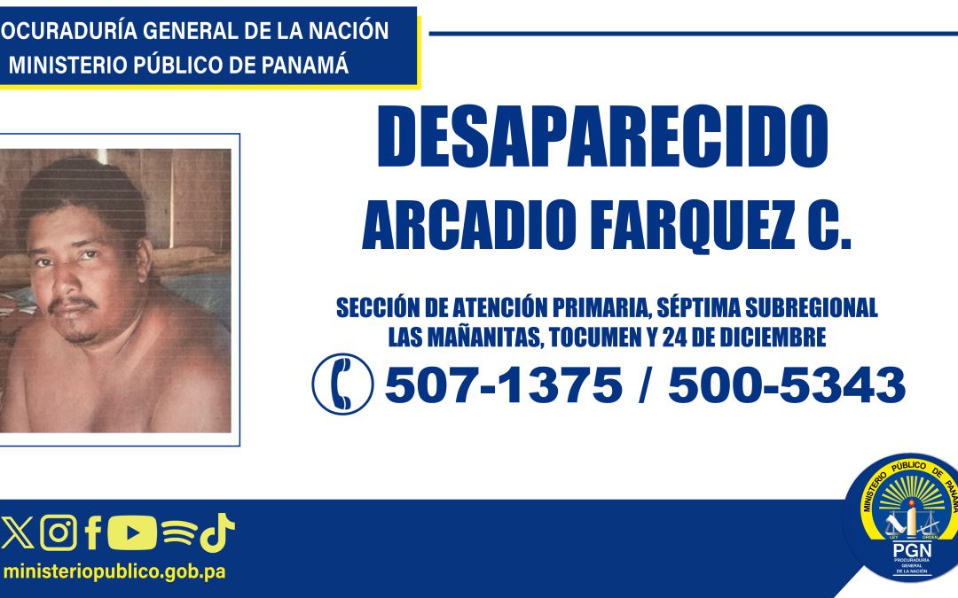 Ministerio Público solicita información sobre persona desaparecida