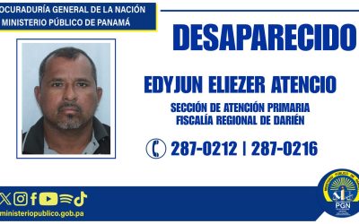 Fiscalía Regional de Darién requiere apoyo para ubicar a un ciudadano desaparecido