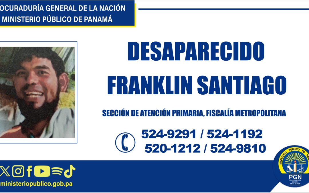 Ministerio Público solicita colaboración para ubicar a una persona desaparecida