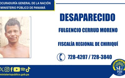 Se solicita colaboración para ubicar a una persona reportada como desaparecida en Chiriquí