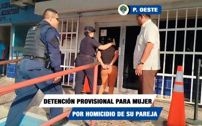 Una mujer es detenida provisionalmente por el homicidio su pareja en Arraiján