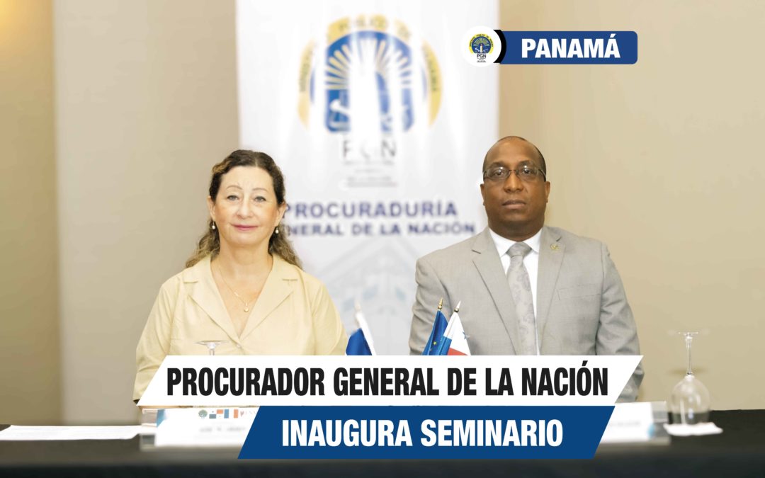 Procurador General de la Nación inaugura seminario sobre la lucha contra el blanqueo de capitales