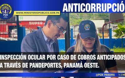 Procurador General lidera inspección ocular en Panamá Oeste por caso de cobros anticipados a través de PANDEPORTES