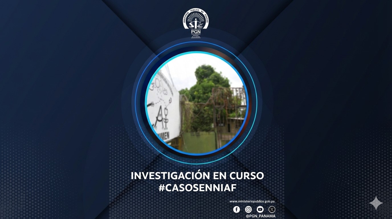 La Procuraduría General de la Nación inicia diligencias investigativas por presuntas irregularidades en Centro de Atención Integral de Tocumen (CAI)