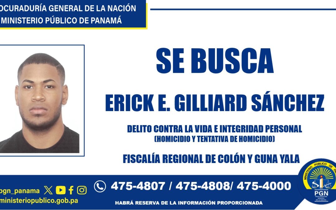 Fiscalía de Colón lo busca por los delitos de homicidio y tentativa de homicidio