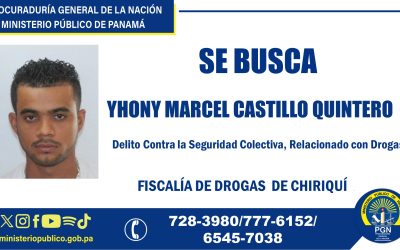 Fiscalía de Drogas de Chiriquí pide colaboración para ubicar a una persona condena por el delito de drogas