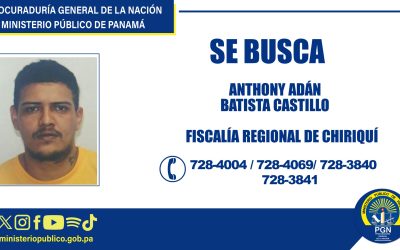 Fiscalía de Chiriquí pide colaboración para ubicar a una persona señalada por el delito contra el orden jurídico y familiar