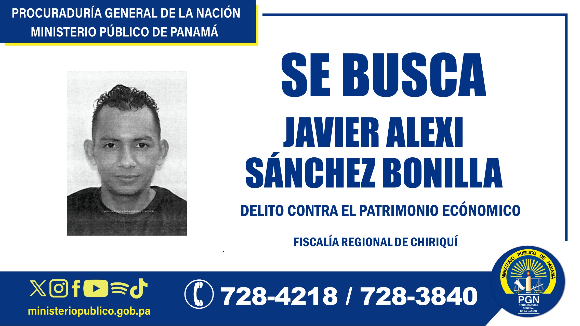 En Chiriquí Fiscalía Regional solicita colaboración para ubicar a una persona investigada por el delito de robo  