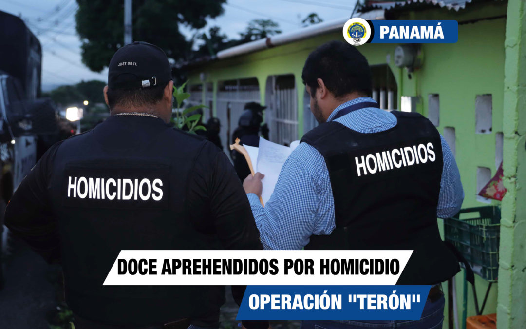 Mediante operación “Terón” fueron aprehendidas 12 personas requeridas por el Ministerio Público por homicidio y tentativa de homicidio