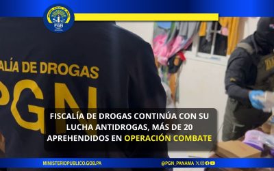 Fiscalía de Drogas continúa con su lucha antidrogas, más de 20 aprehendidos en Operación Combate