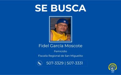 En San Miguelito requieren ubicar a un hombre vinculado al delito de femicidio