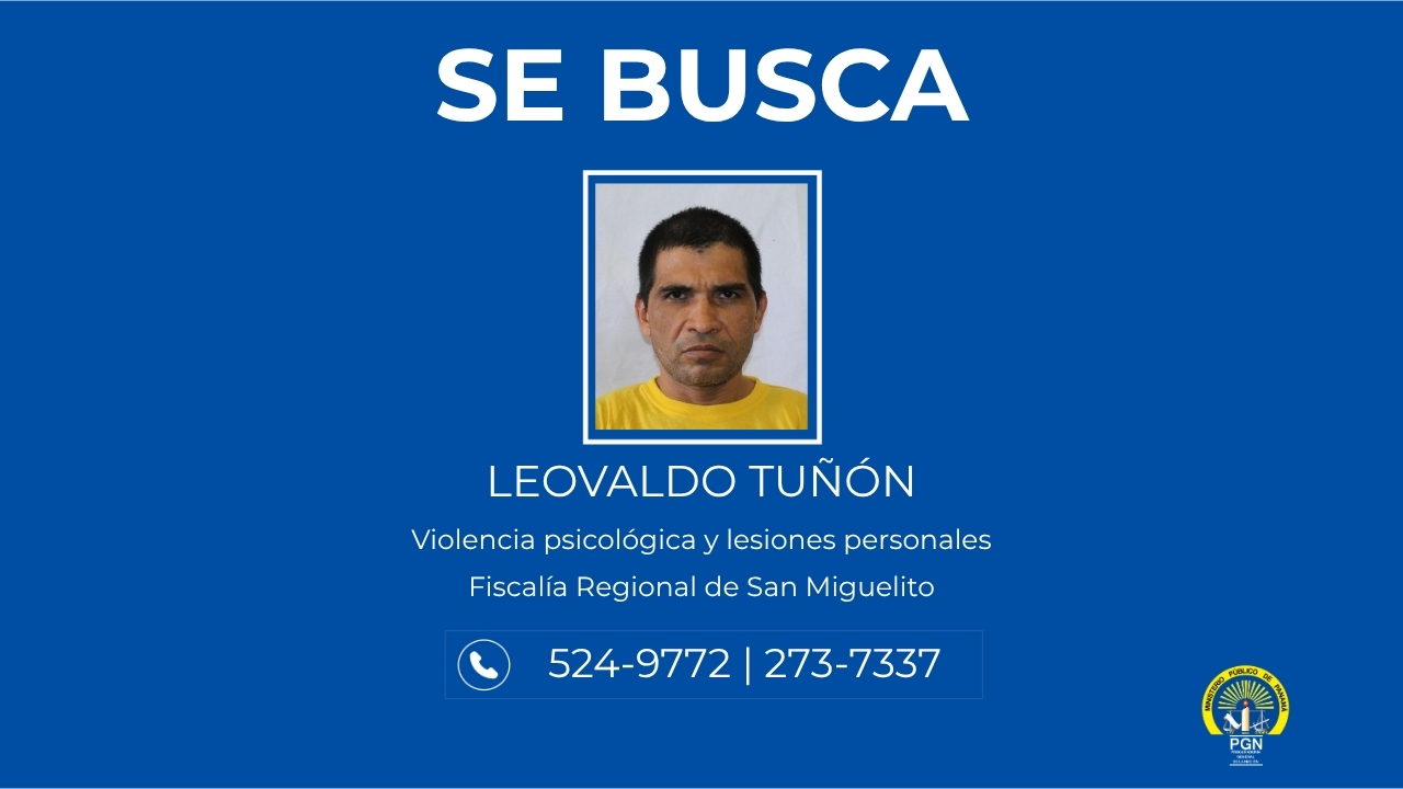 En San Miguelito se requiere ubicar a un ciudadano por violencia psicológica y lesiones personales